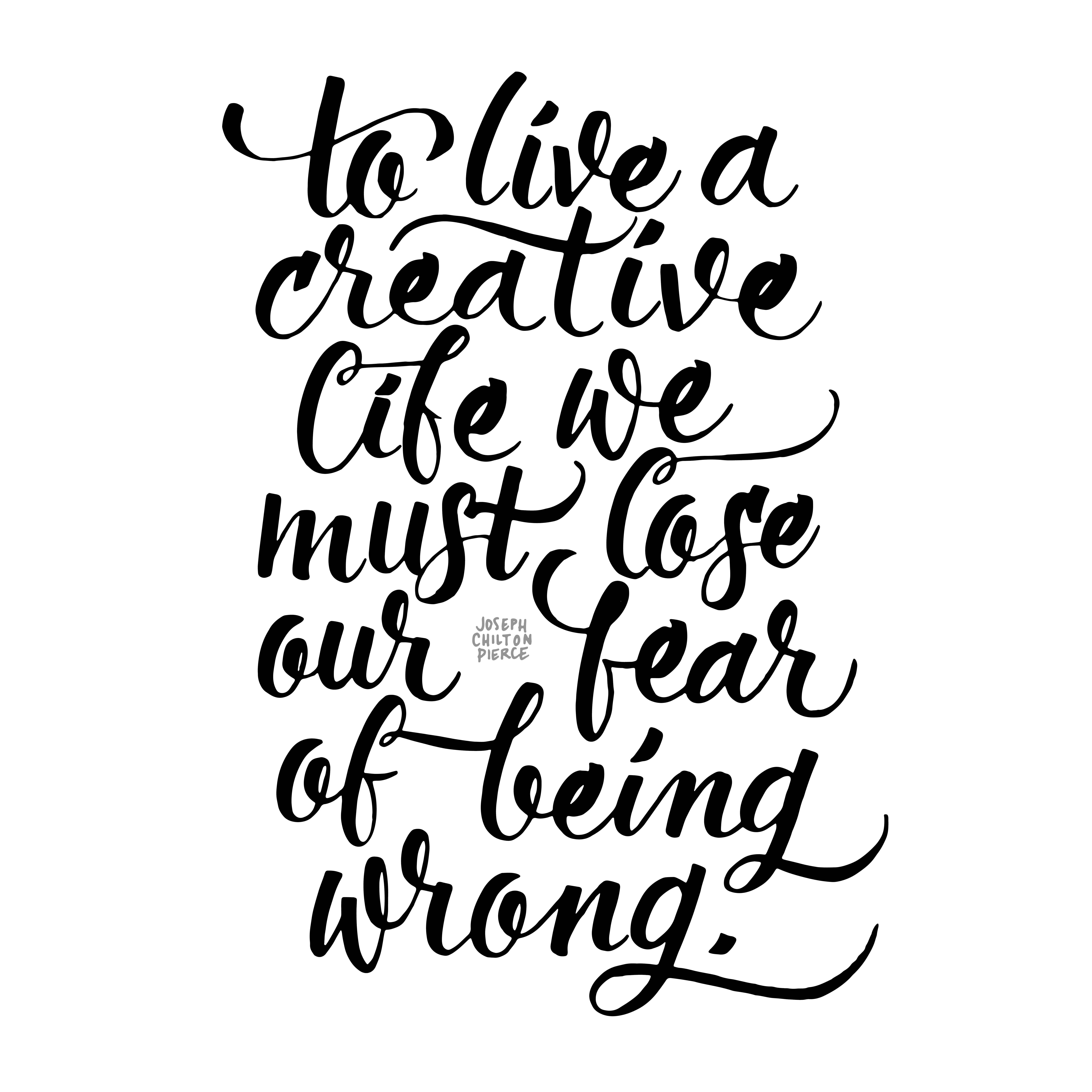 live creative life lose fear wrong